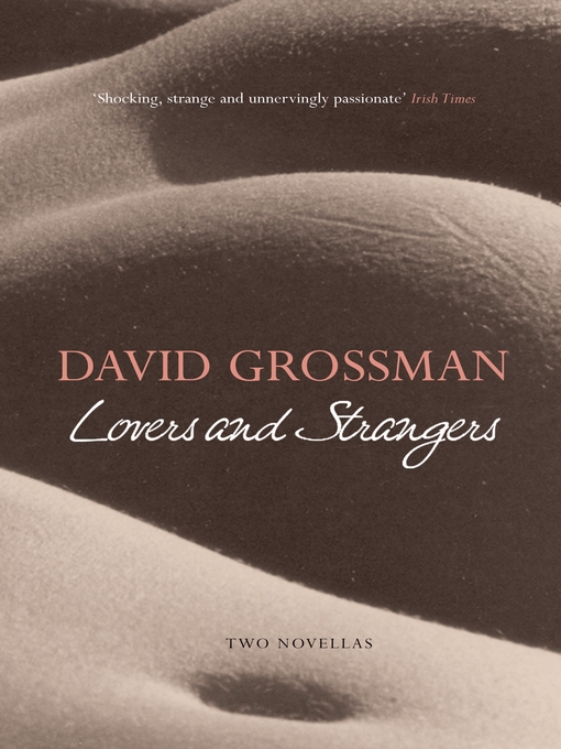 Title details for Lovers and Strangers by David Grossman - Available